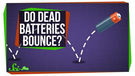 do batteries bounce when dead